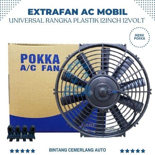 Gambar EXTRA FAN Kondensor Ac Mobil Universal HISAP TIUP 12 Inch 12 Volt - POKKA dari Tukang AC Mobil undefined Tokopedia