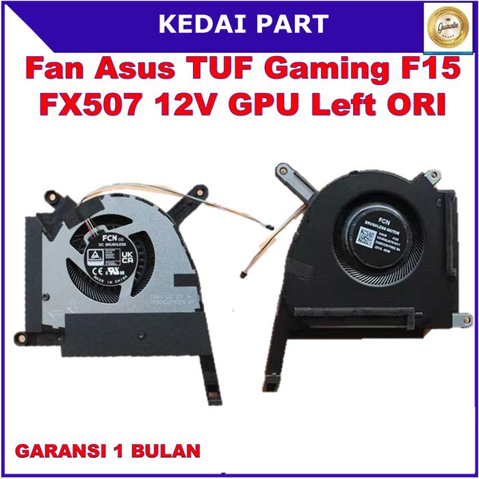 Gambar Kipas Fan Asus TUF Gaming A15 F15 FA507 FX507 FX507Z FX507ZC FX507ZE FX507ZM FX707Z RTX3050 RTX3060 RTX3070 2022 CPU Kanan GPU Kiri 12V ORI - GPU dari KedaiPart undefined Tokopedia