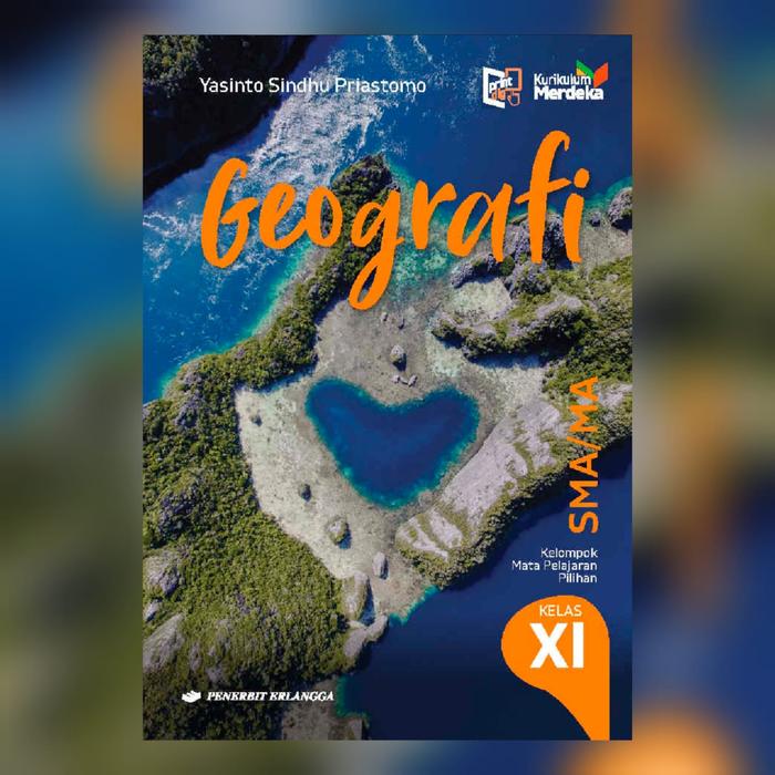 Gambar BUKU GEOGRAFI SMA/MA KELAS 10 11 12 KURIKULUM MERDEKA ERLANGGA - GEOGRAFI 10 dari Pelangi Olshop15 undefined 3 Tokopedia