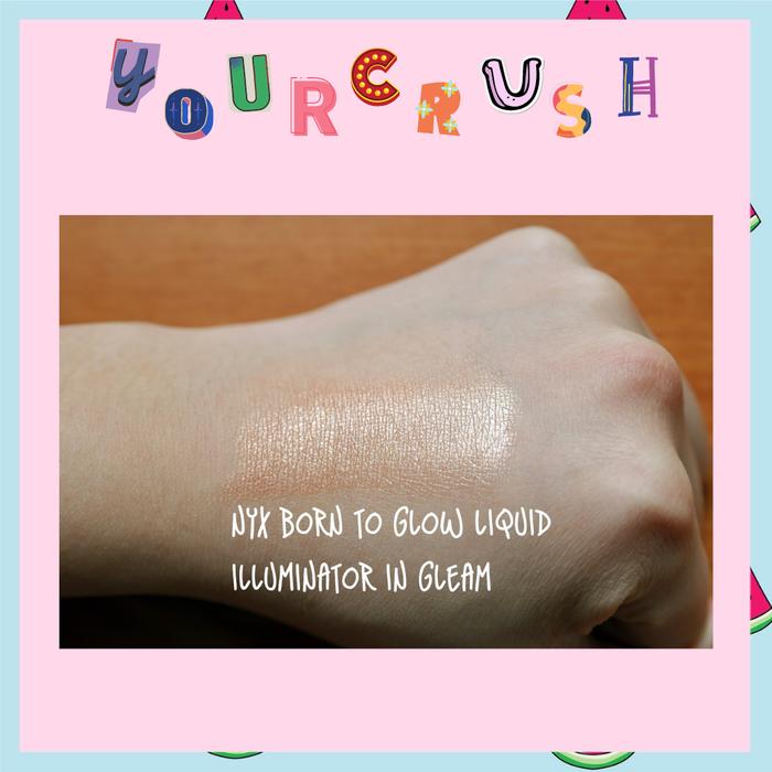 Gambar YOURCRUSH - NYX BORN TO GLOW LIQUID ILLUMINATOR HIGHLIGHTER - GLEAM dari SHOPATYOURCRUSH. undefined Tokopedia