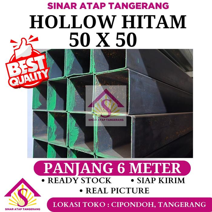 Gambar BESI HOLLOW HITAM 50 x 50 tebal 2 mm panjang 6 Meter dari sinar atap undefined Tokopedia