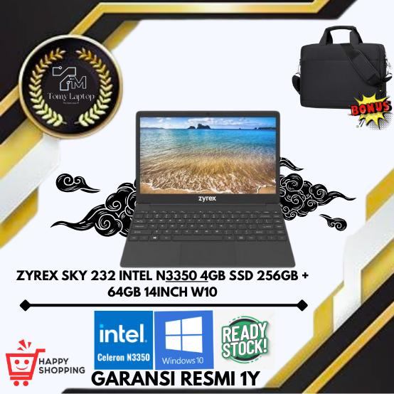 Jual ZYREX SKY 232 INTEL N3350 4GB SSD 256GB 64GB 14INCH W10