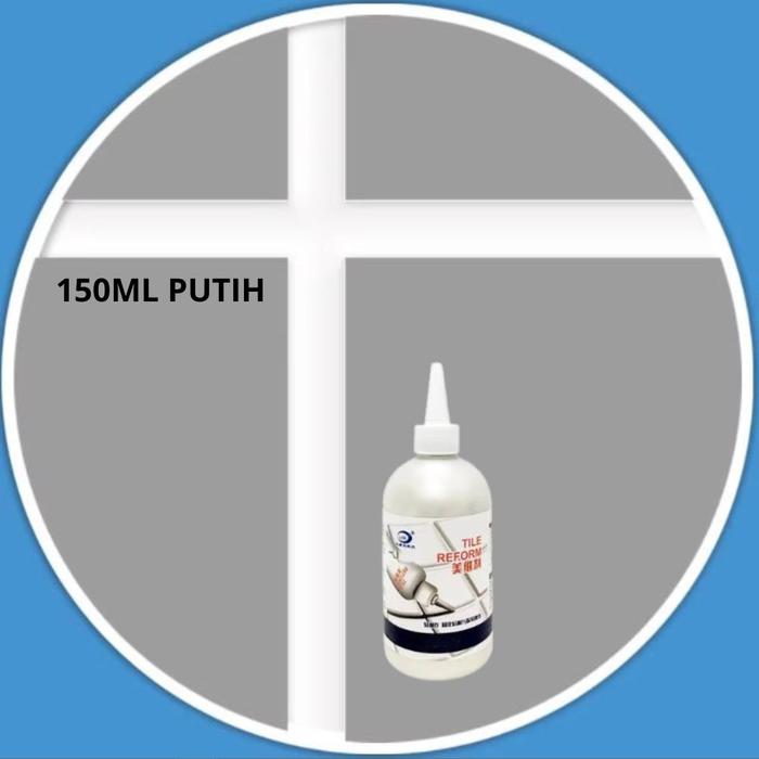 Gambar Cairan Pengisi Nat Keramik Anti Jamur Tile Reform Isi 280ml - PUTIH 150ml dari MeliFarida Toserba undefined Tokopedia