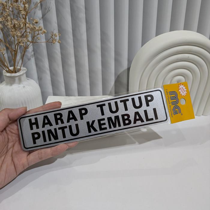 Gambar STICKER STIKER TEMPEL LABEL TULISAN HARAP TUTUP PINTU KEMBALI - SILVER dari KAMAGA JAYA undefined Tokopedia