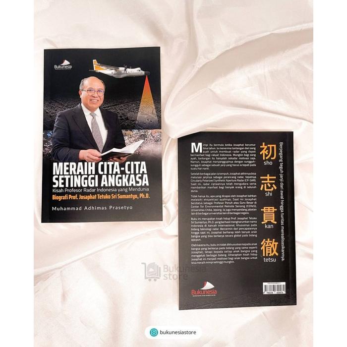 Gambar 3 - Meraih Cita-Cita Setinggi Angkasa Kisah Profesor Radar Indonesia yang Mendunia. Biografi Prof. Josaphat Tetuko Sri Sumantyo, Ph.D.