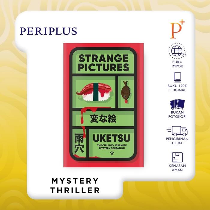 Gambar Strange Pictures: The Chilling Japanese Mystery Sensation by Uketsu - 9781805335399 dari Periplus Bookshop_NEW undefined Tokopedia