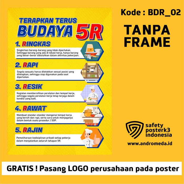Gambar Safety Poster Slogan K3 Terapkan Terus Budaya 5R Rajin Resik Rawat Rapi Ringkas Dapur Restoran F&B Makanan Gratis Logo Perusahaan Merk Andromeda Safety Poster K3 Indonesia_Kuning - Food/Dapur Kun, 42x30 cm dari Safety Poster K3 Indonesia undefined Tokopedia