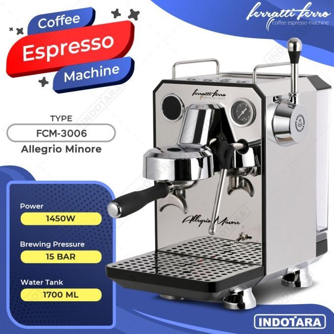Gambar FERRATTI FERRO ESPRESSO MACHINE FCM-3006 ALLEGRIO MINORE dari Nisa Vertigilasiv undefined Tokopedia