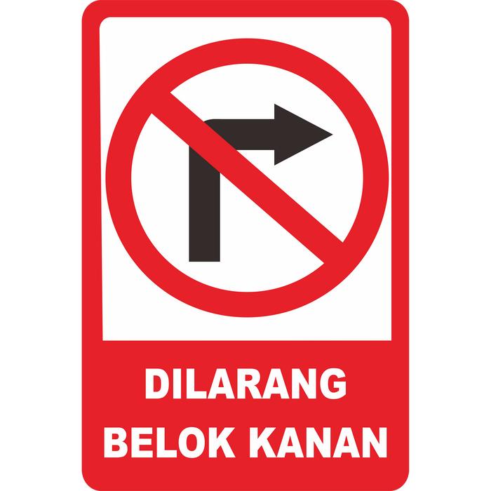 Gambar Rambu Dilarang Belok Kanan 40cm x 60cm, 35cm x 50 cm, K3  plat ACP 3mm - 35cm x 50cm dari Damesha Rambu dan Sign undefined Tokopedia