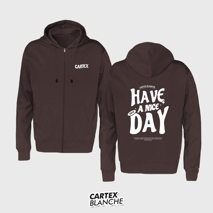 Gambar CARTEXBLANCHE Have A Nice Day Hoodie Zipper Sablon Pria & Wanita M - X - Coklat Tua, XL dari CARTEXBLANCHE undefined Tokopedia