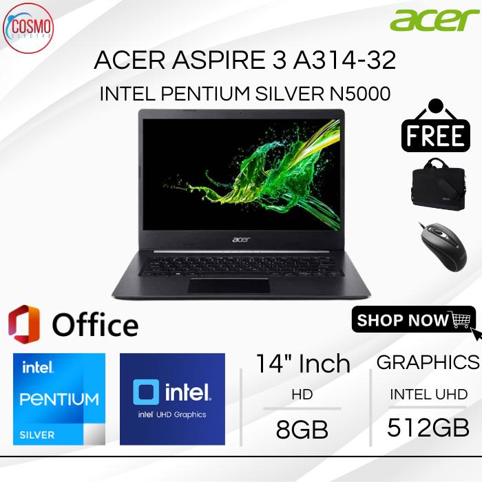 ACER A314-32 INTEL PENTIUM SILVER N5000 RAM 8GB SSD 512GB 14