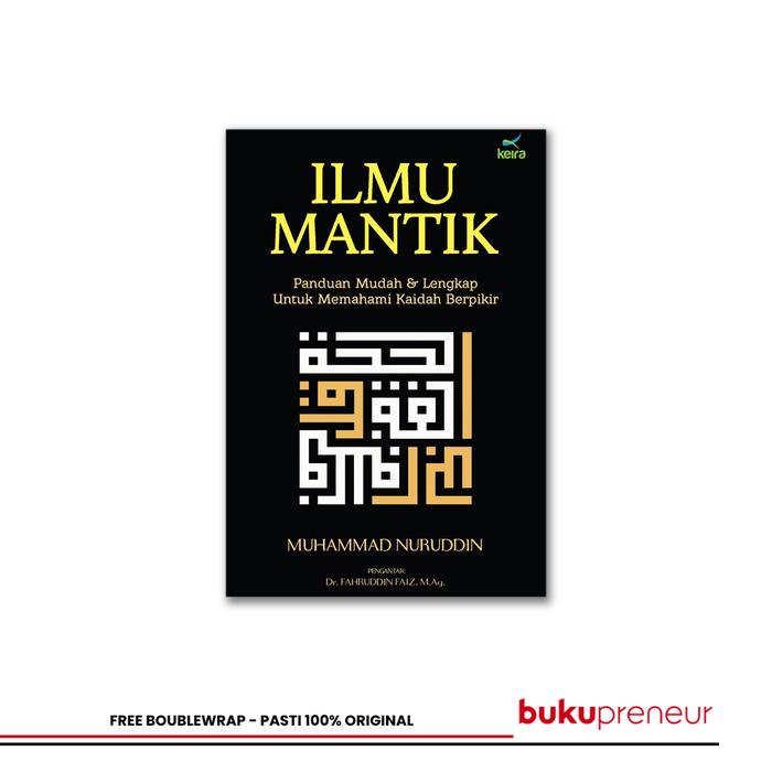 Gambar Paket Buku Ilmu Mantik + Logical Fallacy - Muhammad Nuruddin - Ilmu Mantik dari Bukupreneur undefined Tokopedia