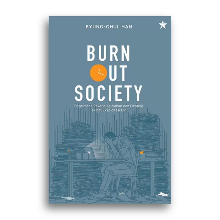 Gambar Buku Burnout Society Byung-Chul Han - Burnout Society dari Literasi Kata undefined Tokopedia