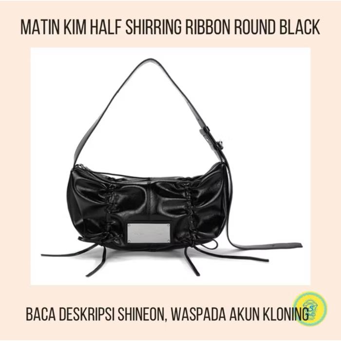 Jual MATIN KIM HALF SHIRRING RIBBON ROUND BAG ORIGINAL - BLACK