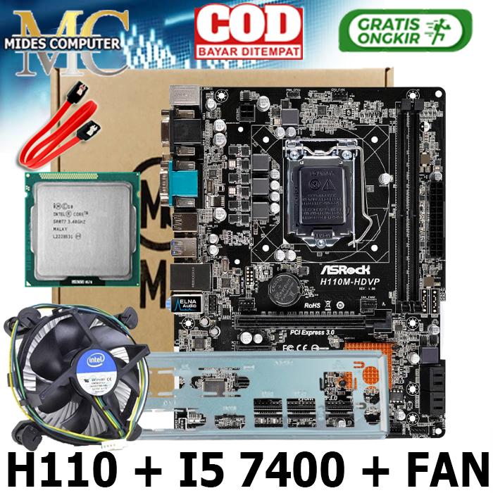 Mobo Mainboard H110 Soket LGA 1151 Plus Processor i5 7400 dan fan ASROCK  I5 7400