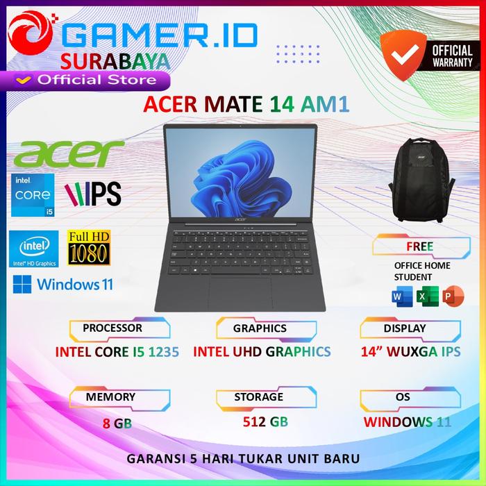 Promo Laptop ACER Mate 14 AM1 Intel Core i5 1235 RAM GB SSD 512 GB  Windows 11 Office Home Student 14