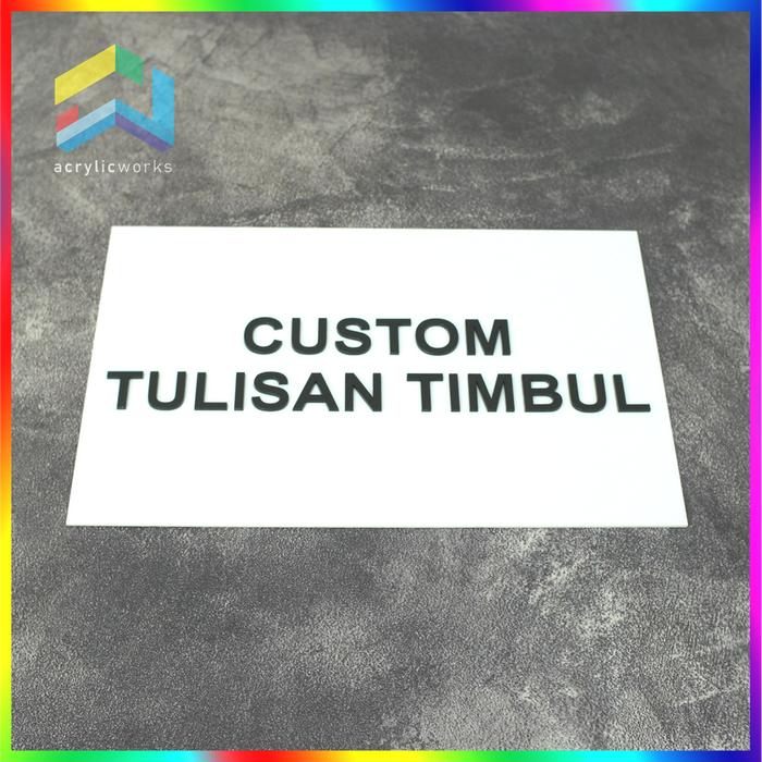 Gambar Custom Signage Board Papan Tulisan Printing/Timbul Acrylic Variasi - Timbul Standar, 20 x 40 dari AcrylicWorks undefined Tokopedia