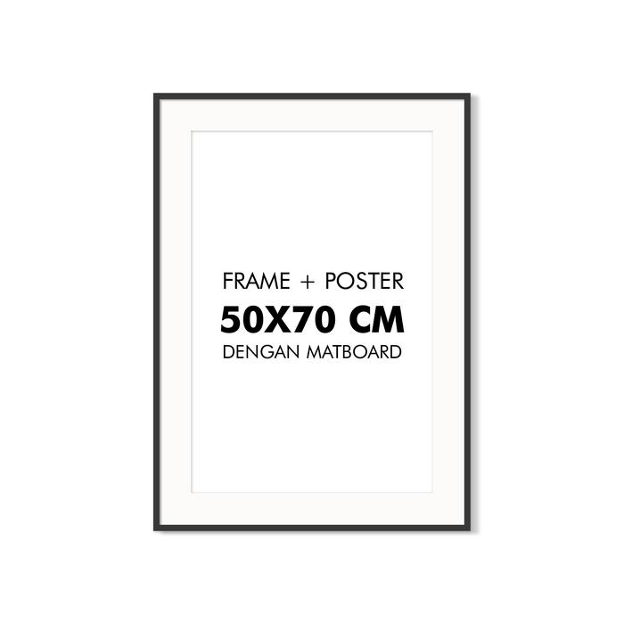 Gambar Poster 40x60cm + Premium Frame 50x70cm dengan Matboard - FRAME + MAT, Hitam dari Poster House Gallery undefined Tokopedia