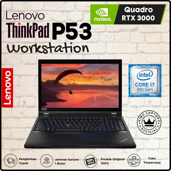 Jual Lenovo Thinkpad P53 Core i7 Gen-9 RAM 32GB SSD 1TB Quadro RTX