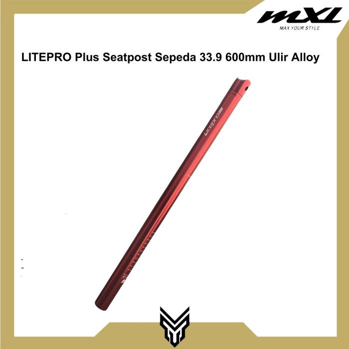 Gambar MXL LITEPRO Plus Seatpost Sepeda 33.9 600mm Bahan Alloy Tiang Saddle Post Seat - Red dari MXL Sports Indonesia undefined Tokopedia