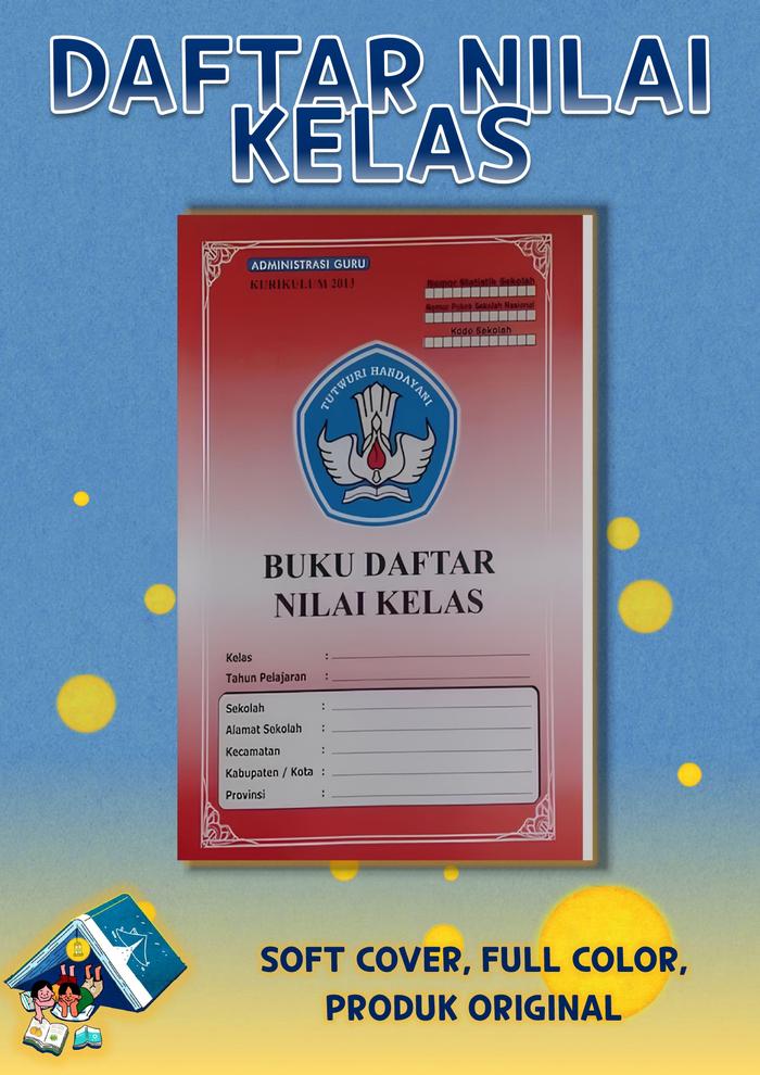 Gambar Buku Administrasi Guru, Guru Bidang dan Kepala Sekolah SD - Nilai Kelas dari CV PUSTAKA KARYA OFFICIAL undefined Tokopedia