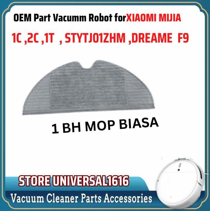 Gambar mijia mi robot vacuum cleaner 1c , 2c , 1t , stytj01zhm , dreame f9 filter mop brush - 1 MOP dari Universal1616 undefined Tokopedia
