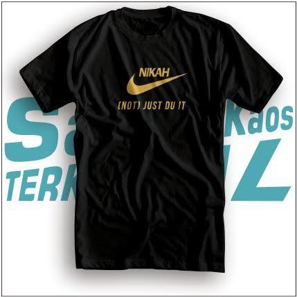 Jual T Shirt Baju Kaos plesetan Nike nikah not just do it for