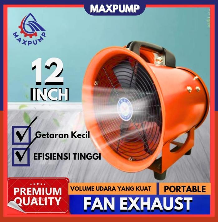 Gambar MAXPUMP Kipas Angin Industri 12 Inch Portable Ventilator Blower Drum Fan Exhaust 12inch Getaran Kecil Efisiensi Tinggi Volume Udara Kuat Premium Quality dari MAXPUMP undefined Tokopedia