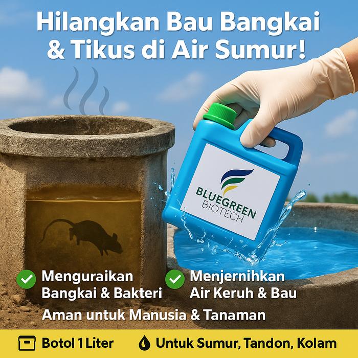 Gambar Menghilangkan Air Sumur Bau Bangkai Tikus dari BlueGreen Biotech undefined Tokopedia