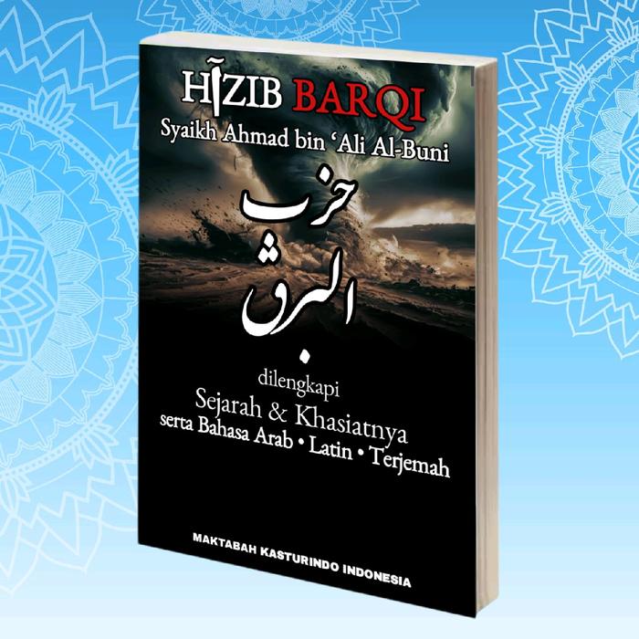 Gambar Buku Kitab Hizib Barqi Barq Sejarah dan Khasiatnya Ukuran 10x15 CM dari PUSATPERBELANJAANTIMURTENGAH undefined Tokopedia