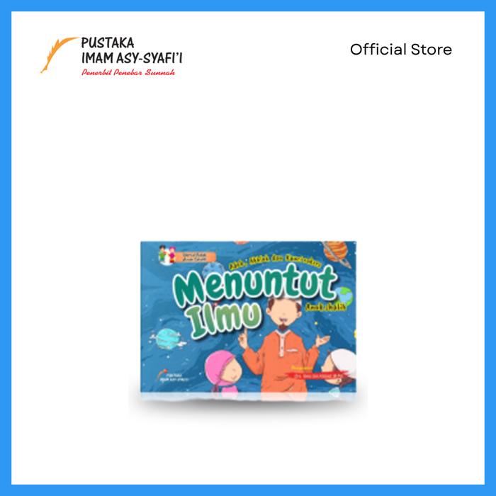 Gambar 10 Serial Buku Adab Anak Shalih Perjilid - Menuntut Ilmu dari pustakaimamsyafii undefined Tokopedia