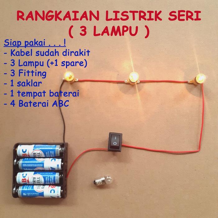 Gambar Rangkaian listrik SERI 3 LAMPU tugas praktek sekolah SD SMP dari Genta Sarana Teknik undefined Tokopedia