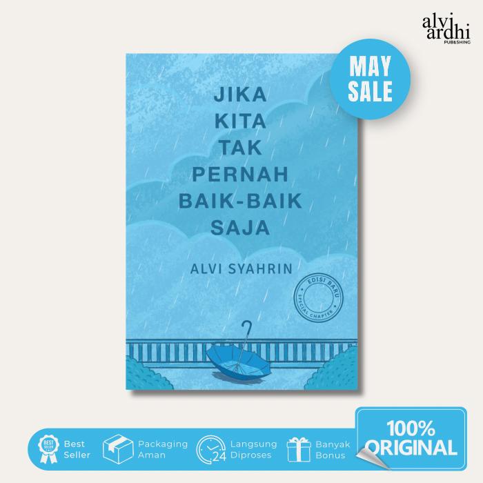 Gambar Buku JIKA KITA TAK PERNAH BAIK - BAIK SAJA by Alvi Syahrin [ORIGINAL 100%] - COVER BARU dari Alvi Ardhi Store Kota Tangerang Selatan Tokopedia