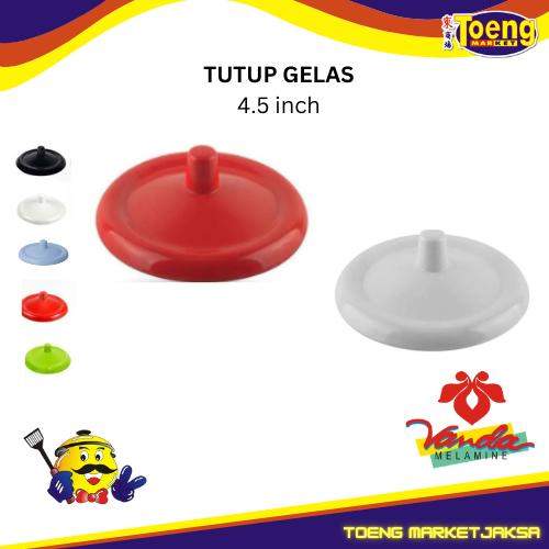 Gambar TUTUP GELAS 4.5 inch POLOS SRITHAIVANDA MELAMINE dari Toeng Market Jaksa undefined Tokopedia