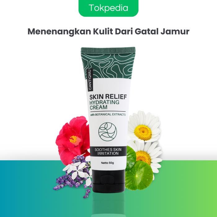 Gambar CANTIQMU Skin Relief Hydrating Cream Menangkan Kulit Dari Gatal Jamur - 1 Pcs dari Tokpedia undefined Tokopedia