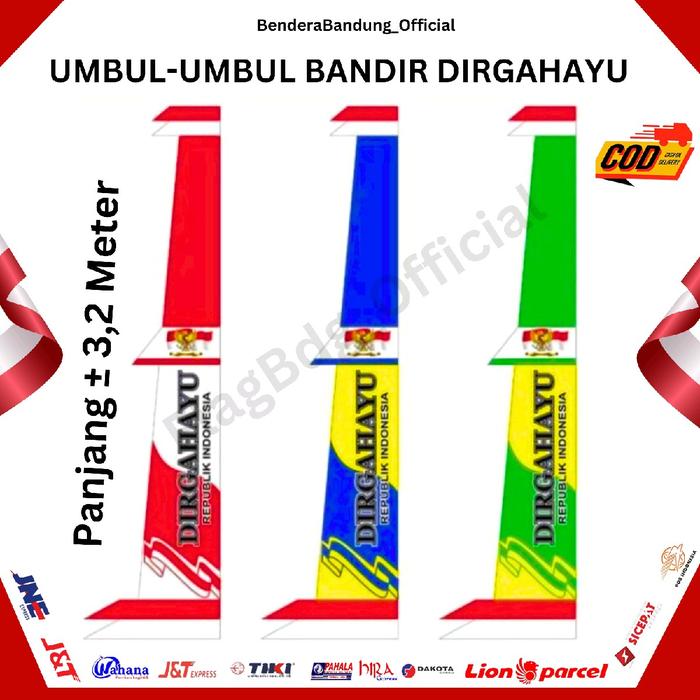 Promo Bendera Umbul Umbul Bandir Dirgahayu Panjang ±3,2 Meter Bandir ...