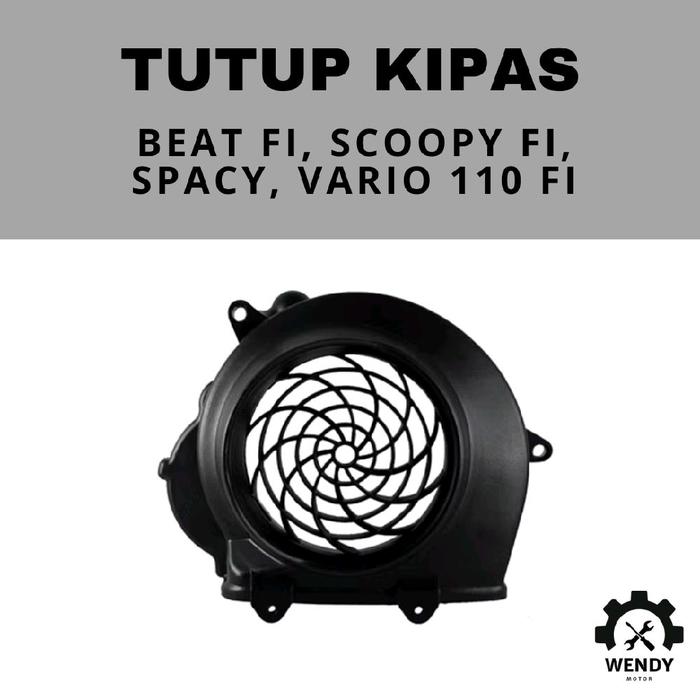 Gambar Cover / Tutup Kipas Honda Beat FI, Scoopy FI, Spacy FI, Vario 110 FI dari Wendy Motor undefined Tokopedia