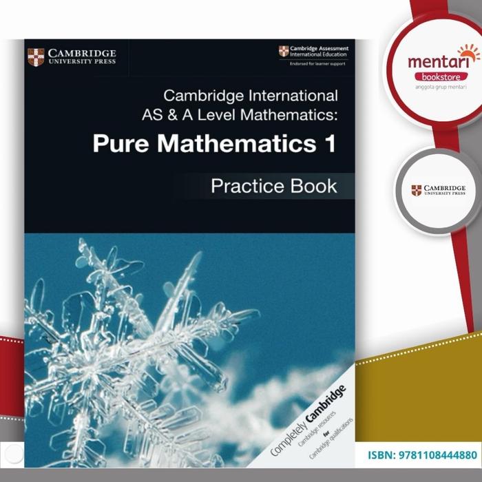 Gambar Mentari Bookstore - Cambridge International AS & A Level Pure Mathematics | Practice Book - Practice 1 dari Mentari Bookstore Bandung undefined Tokopedia