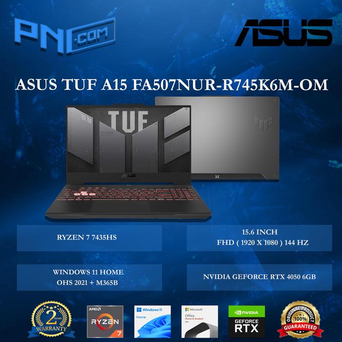 Gambar ASUS TUF Gaming A15 FA507NUR-R745K6M-OM Ryzen 7 7435HS RTX 4050 6GB W11H+OHS 2021+M365B 2Yr - 16GB/512GB SSD dari Panca Nada Computer undefined Tokopedia