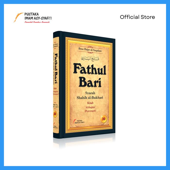 Gambar Buku Fathul Bari | Paket 5 (Jilid 29-35) - Jilid 30 dari pustakaimamsyafii undefined Tokopedia