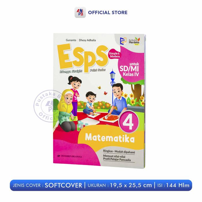 Gambar Buku ESPS SD/MI Kelas 4 Matematika Bahasa Indonesia Pendidikan Pancasila IPAS Kurikulum merdeka Kumer Edisi Revisi / ERLANGGA -ELG - MATEMATIKA dari Pustaka Baru Press undefined Tokopedia