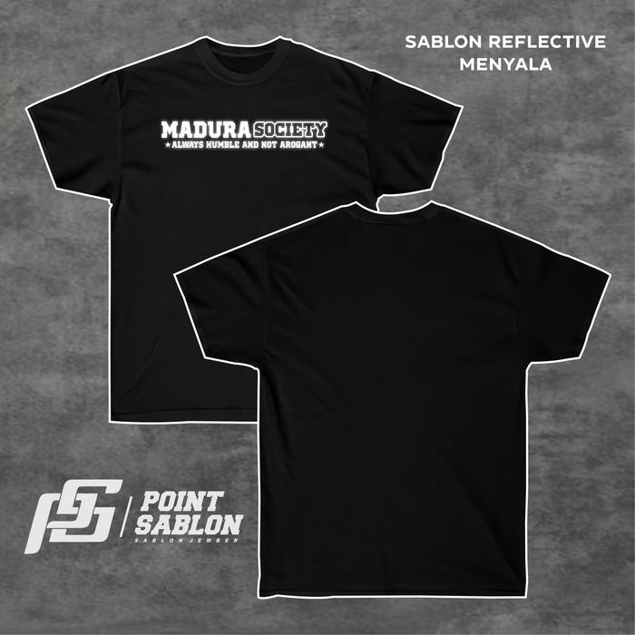 Gambar Kaos MADURA SOCIETY sablon reflective menyala masyarakat madura - DEPAN SAJA, S dari POINTS.CO undefined Tokopedia
