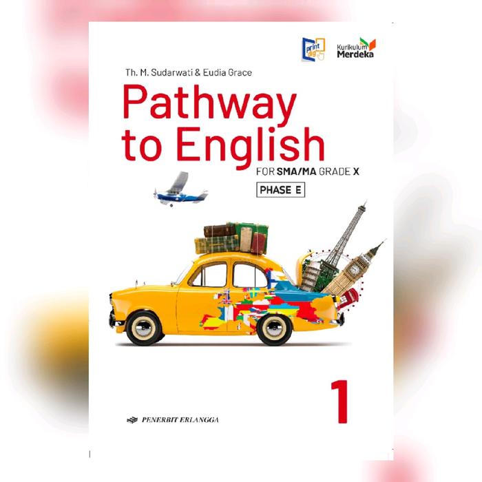 Gambar BUKU PATHWAY TO ENGLISH SMA/MA KELAS 10 11 12 KURIKULUM MERDEKA ERLANGGA - BAHASA INGGRIS KELAS 10 dari Pelangi Olshop15 undefined Tokopedia