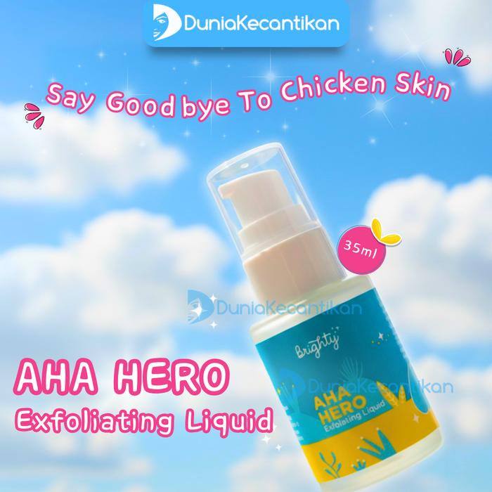 Gambar BRIGHTY AHA HERO Exfoliating Liquid Serum Exfoliasi Badan Peeling Serum Atasi Chicken Skin Jerawat Tubuh dari TOKO DUNIA KECANTIKAN undefined Tokopedia