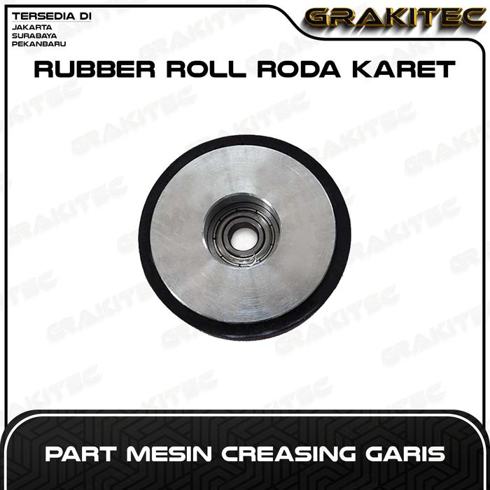 Gambar Spare Part Mesin Garis Creasing Perforsi Otomatis GRAKITEC - Roda Karet dari Grakitec undefined Tokopedia