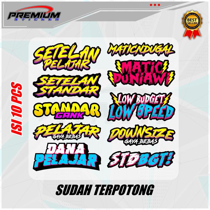 Gambar PROMO STICKER 10 KATA - KATA SETELAN PELAJAR / STIKER HELM / MOTOR / GITAR/ HOLOGRAM PELANGI MURAH dari Premium.stiker undefined Tokopedia