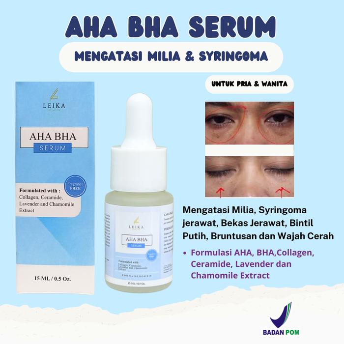 Gambar AHA BHA Serum Leika Skincare BPOM Khusus Milia Menghilangkan Syringoma Dibawah Kelopak Mata Atasi Milia dan Syringoma Kempesin Milia dan Copotin Syringoma Bruntusan Pada Wajah Mengobati jerawat Mencerahkan Wajah kusam bopeng untuk kulit wajah sensitif - AHA BHA SERUM dari Leika Skincare Store_NEW undefined Tokopedia