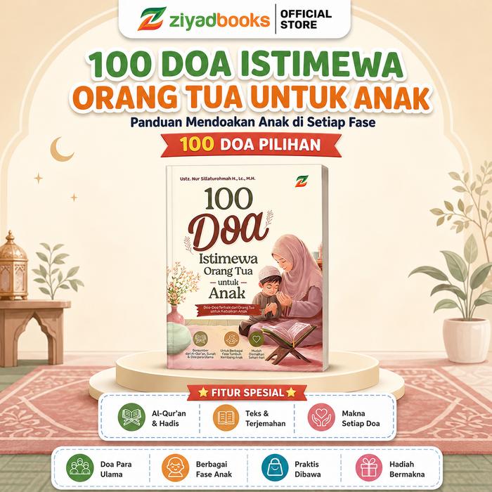 Gambar (Bonus Audio 100 Doa) - 100 Doa Istimewa Orangtua Untuk Anak - Kumpulan Doa Untuk Anak - Ziyadbooks - 100 Doa Istimewa Orangtua Untuk Anak dari Ziyadbooks Kota Surakarta Tokopedia