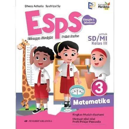 Gambar [Kelas 3] ESPS Buku Pelajaran SD/MI Kurikulum Merdeka Matematika IPAS PJOK Bahasa Indonesia English Pancasila Informatika Seni Rupa - ERLANGGA - ESPS MATEMATIKA [Revisi] dari Toko Buku Alida undefined Tokopedia