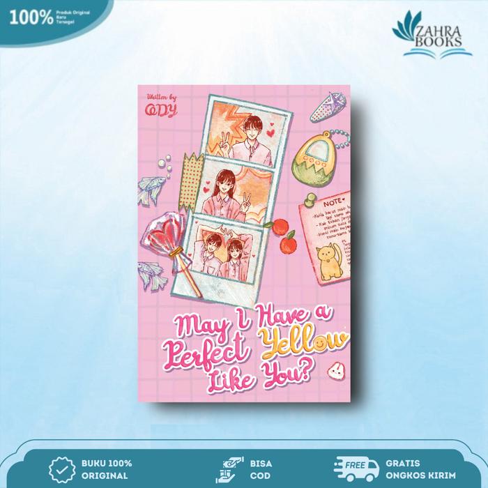 Gambar Novel May I Have A Perfect Yellow Like You? By sheesloves - HANYA BUKU dari Zahrabooks undefined 5 Tokopedia